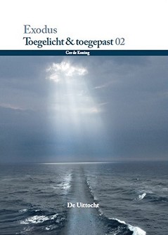 Exodus Toegelicht & toegepast 02